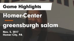 Homer-Center  vs greensburgh salam Game Highlights - Nov. 5, 2017