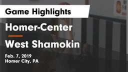 Homer-Center  vs West Shamokin  Game Highlights - Feb. 7, 2019