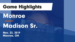 Monroe  vs Madison Sr.  Game Highlights - Nov. 22, 2019