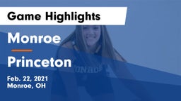 Monroe  vs Princeton  Game Highlights - Feb. 22, 2021
