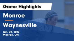 Monroe  vs Waynesville  Game Highlights - Jan. 22, 2022