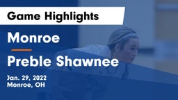 Monroe  vs Preble Shawnee  Game Highlights - Jan. 29, 2022