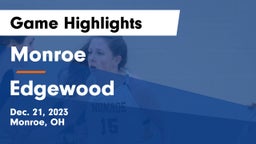 Monroe  vs Edgewood  Game Highlights - Dec. 21, 2023