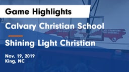 Calvary Christian School vs Shining Light Christian Game Highlights - Nov. 19, 2019