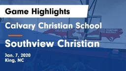 Calvary Christian School vs Southview Christian Game Highlights - Jan. 7, 2020