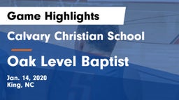 Calvary Christian School vs Oak Level Baptist Game Highlights - Jan. 14, 2020