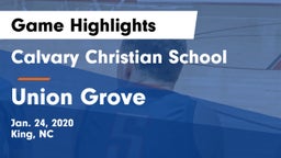 Calvary Christian School vs Union Grove  Game Highlights - Jan. 24, 2020