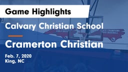 Calvary Christian School vs Cramerton Christian Game Highlights - Feb. 7, 2020