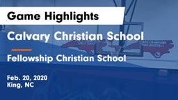 Calvary Christian School vs Fellowship Christian School Game Highlights - Feb. 20, 2020