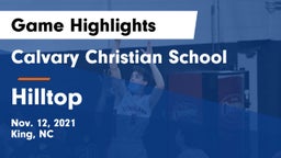 Calvary Christian School vs Hilltop Game Highlights - Nov. 12, 2021