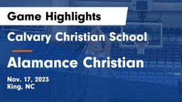 Calvary Christian School vs Alamance Christian  Game Highlights - Nov. 17, 2023