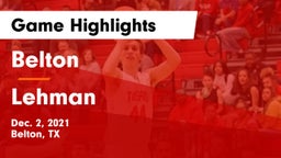 Belton  vs Lehman  Game Highlights - Dec. 2, 2021