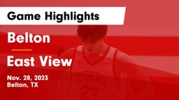 Belton  vs East View  Game Highlights - Nov. 28, 2023