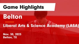 Belton  vs Liberal Arts & Science Academy (LASA) Game Highlights - Nov. 30, 2023