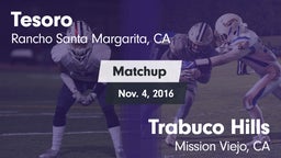 Matchup: Tesoro  vs. Trabuco Hills  2016