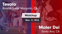 Matchup: Tesoro  vs. Mater Dei  2016