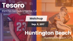 Matchup: Tesoro  vs. Huntington Beach  2017