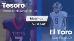 Matchup: Tesoro  vs. El Toro  2018