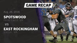 Recap: Spotswood  vs. East Rockingham 2016