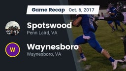 Recap: Spotswood  vs. Waynesboro  2017