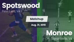 Matchup: Spotswood High vs. Monroe  2018