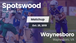 Matchup: Spotswood High vs. Waynesboro  2019