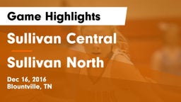 Sullivan Central  vs Sullivan North  Game Highlights - Dec 16, 2016