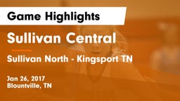 Sullivan Central  vs Sullivan North  - Kingsport TN Game Highlights - Jan 26, 2017