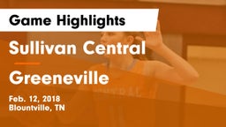 Sullivan Central  vs Greeneville  Game Highlights - Feb. 12, 2018