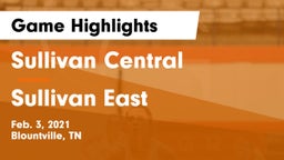 Sullivan Central  vs Sullivan East  Game Highlights - Feb. 3, 2021