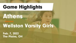 Athens  vs Wellston Varsity Girls Game Highlights - Feb. 7, 2022