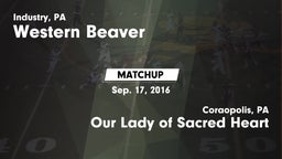 Matchup: Western Beaver High vs. Our Lady of Sacred Heart  2016