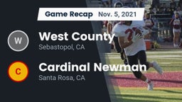 Recap: West County  vs. Cardinal Newman  2021