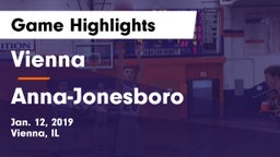 Vienna  vs Anna-Jonesboro  Game Highlights - Jan. 12, 2019