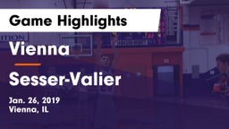 Vienna  vs Sesser-Valier Game Highlights - Jan. 26, 2019
