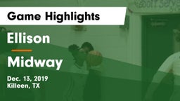 Ellison  vs Midway  Game Highlights - Dec. 13, 2019