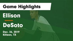 Ellison  vs DeSoto  Game Highlights - Dec. 26, 2019