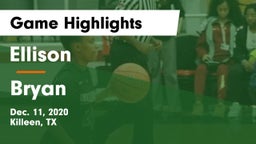 Ellison  vs Bryan  Game Highlights - Dec. 11, 2020