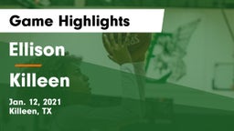 Ellison  vs Killeen  Game Highlights - Jan. 12, 2021
