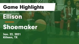 Ellison  vs Shoemaker  Game Highlights - Jan. 22, 2021