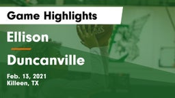 Ellison  vs Duncanville  Game Highlights - Feb. 13, 2021