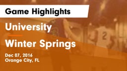 University  vs Winter Springs  Game Highlights - Dec 07, 2016