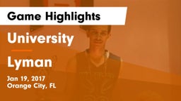 University  vs Lyman Game Highlights - Jan 19, 2017