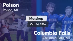 Matchup: Polson  vs. Columbia Falls  2016