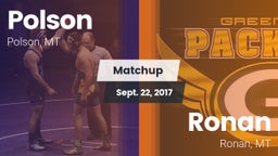 Matchup: Polson  vs. Ronan  2017