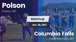 Matchup: Polson  vs. Columbia Falls  2017