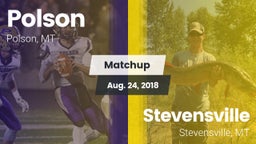 Matchup: Polson  vs. Stevensville  2018