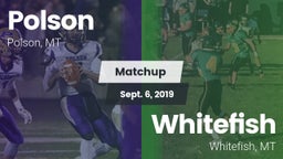Matchup: Polson  vs. Whitefish  2019