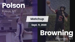 Matchup: Polson  vs. Browning  2020