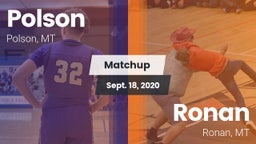 Matchup: Polson  vs. Ronan  2020